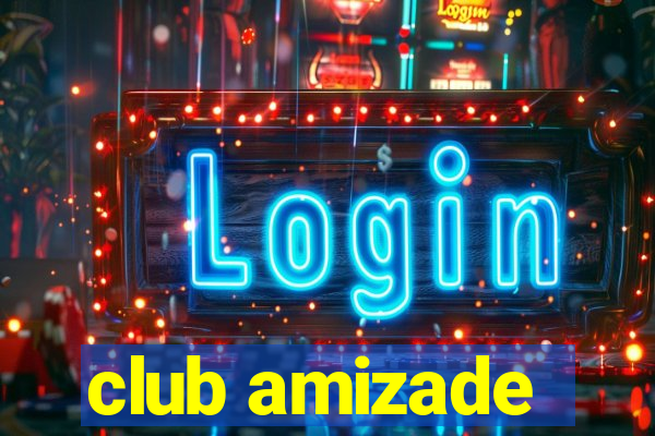 club amizade